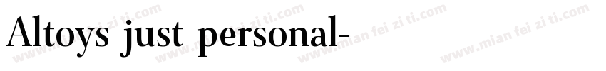 Altoys just personal字体转换
